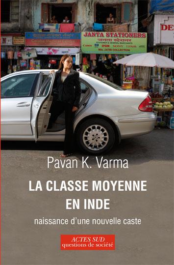 La classe moyenne en Inde: naissance d'une nouvelle caste