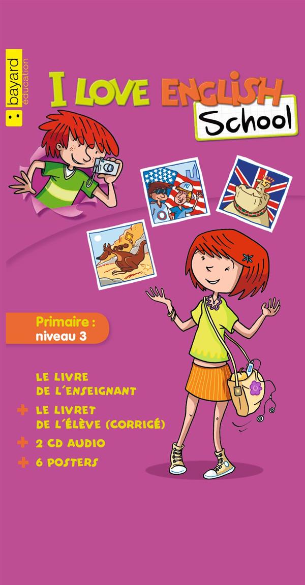 I love english school - anglais - niveau 3 - activity book