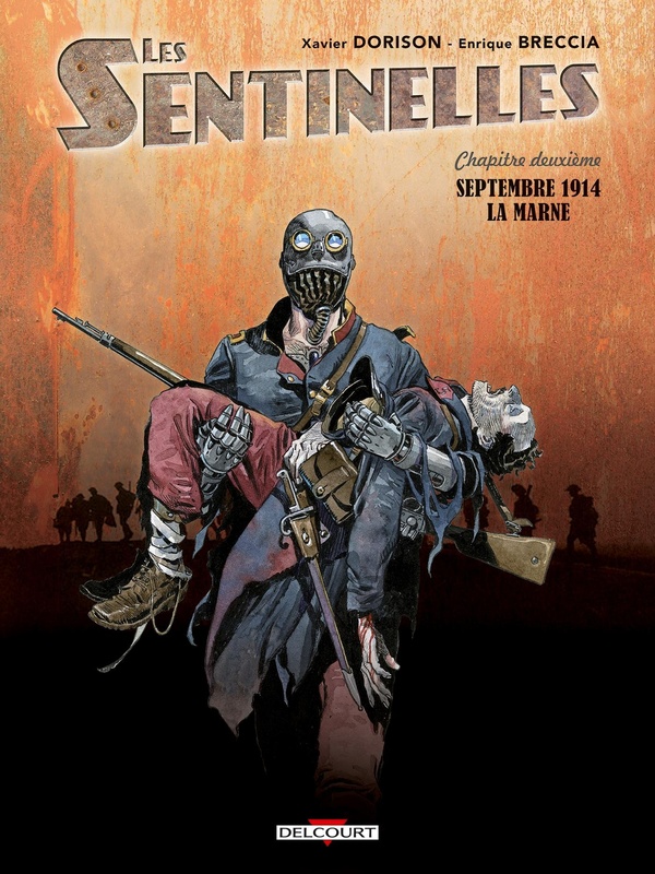 Les sentinelles Tome 2: Septembre 1914, la Marne