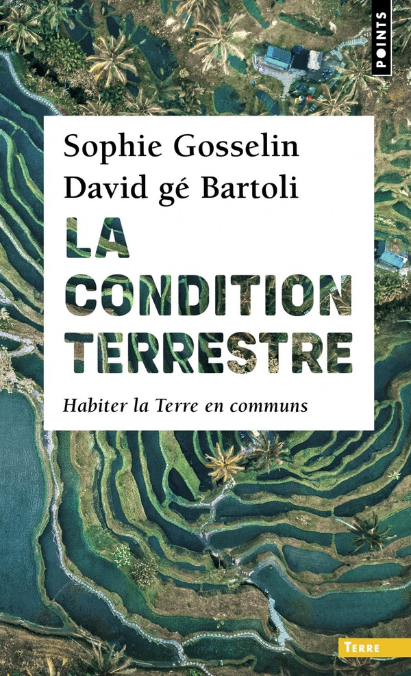 La condition terrestre: habiter la Terre en communs