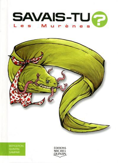 Savais-tu?: les murènes