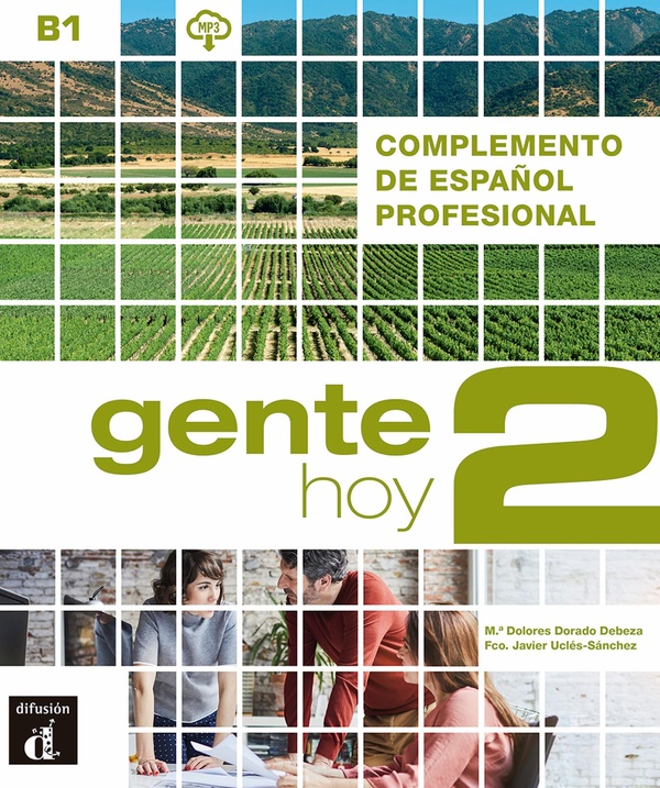 Gente hoy 2: B1 - complemento de español profesional