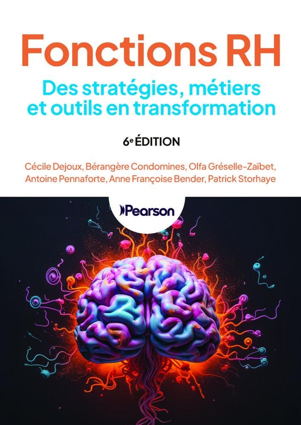 Fonctions RH - 6e édition - Des stratégies, métiers et outils en transformation