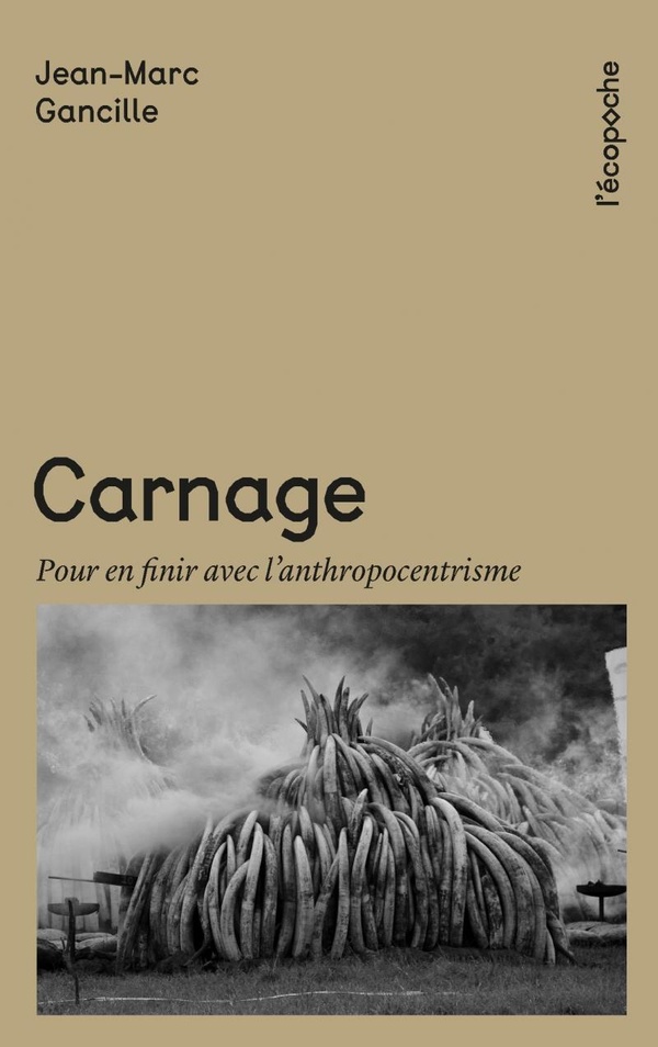 Carnage: Pour en finir avec l'anthropocentrisme