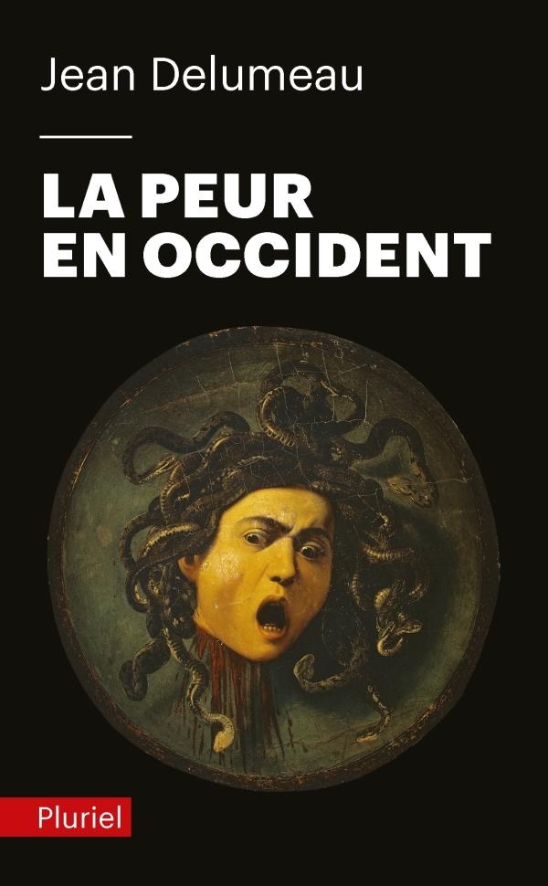 La peur en Occident: XVIe-XVIIIe siècles
