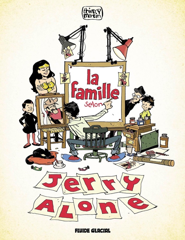 La famille selon Jerry Alone tome 1
