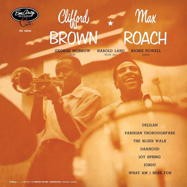 Clifford Brown & Max Roach - Vinyle