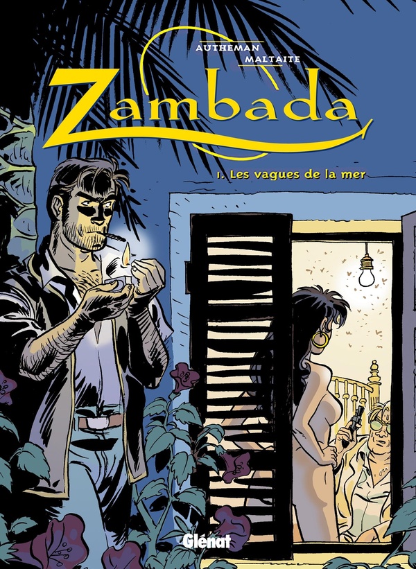 Zambada - Tome 01: Les Vagues de la mer
