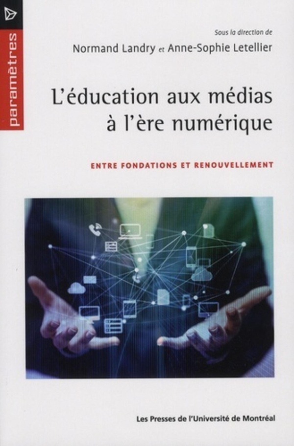 L'éducation aux médias à l'ère numérique: entre fondations et renouvellement