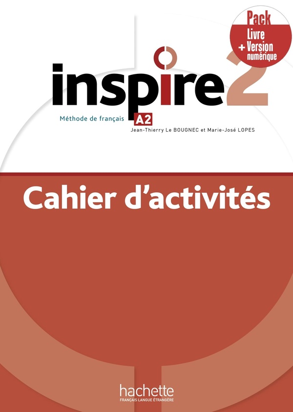 Inspire 2, méthode de français, A2: cahier d'activités: pack livre + version numérique