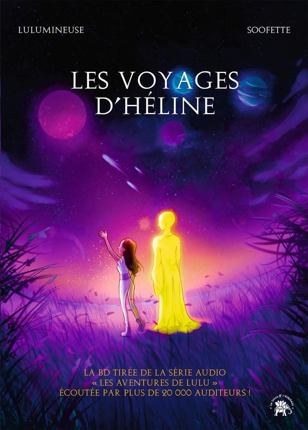 Les voyages d'Héline - La BD tirée de la série audio "Les aventures de Lulu"