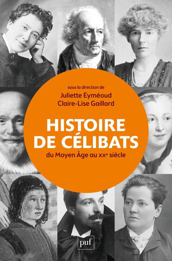 Une histoire des célibats: du Moyen ge au XXe siècle