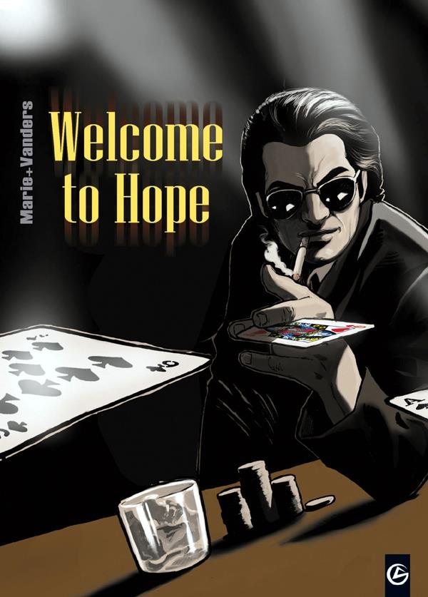 Welcome to hope - intégrale Tome 1 à Tome 3