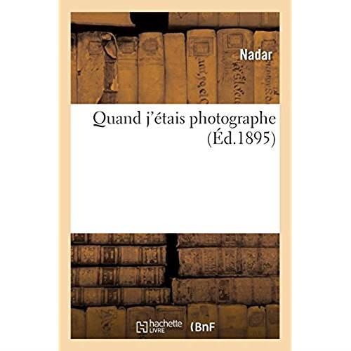 Quand j'étais photographe