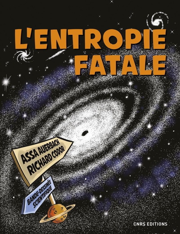 L'entropie fatale: bande dessinée scientifique