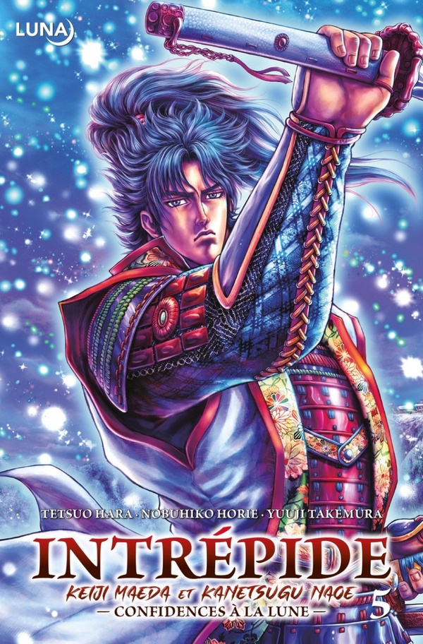 Intrépide: Keiji Maeda et Kanetsugu Nage: confidences à la lune. Vol. 5