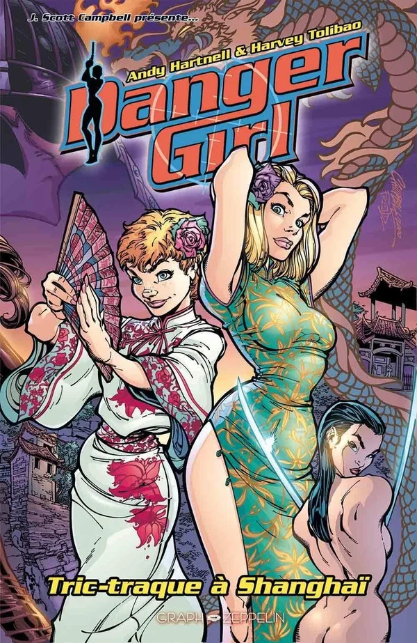 Danger Girl: tric-traque à Shanghaï