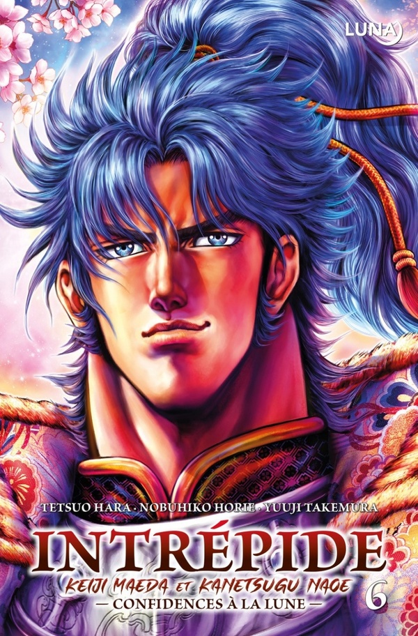 Intrépide: Keiji Maeda et Kanetsugu Nage: confidences à la lune. Vol. 6