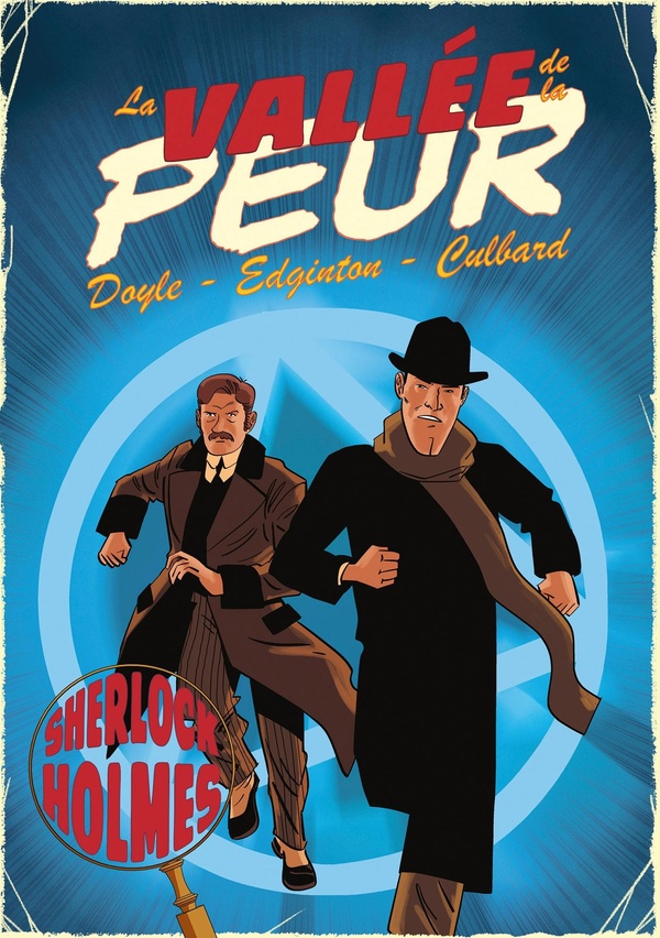 Sherlock Holmes. La vallée de la peur: une histoire illustrée de Sherlock Holmes
