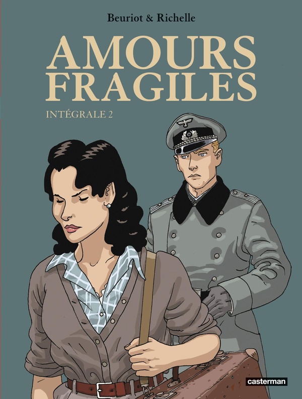 Amours fragiles: intégrale. Vol. 2