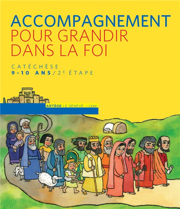 Accompagnement pour grandir dans la foi - catéchèse - 2ème étape - cm1