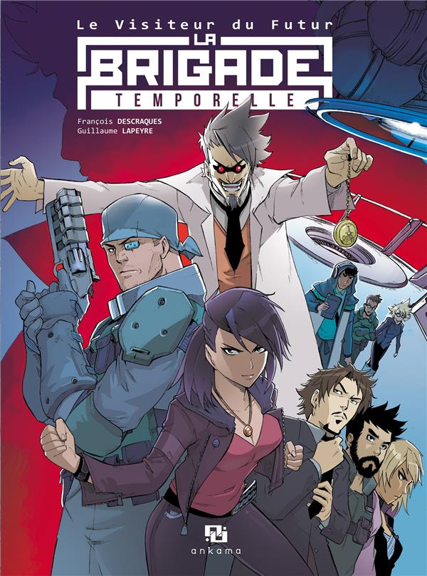 La Brigade temporelle: le visiteur du futur