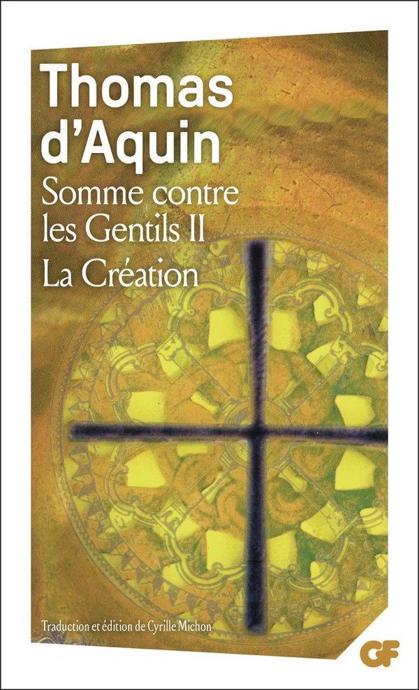 Somme contre les gentils. Vol. 2. La Création