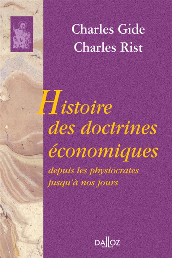 Histoire des doctrines économiques - depuis les physiocrates jusqu'à nos jours