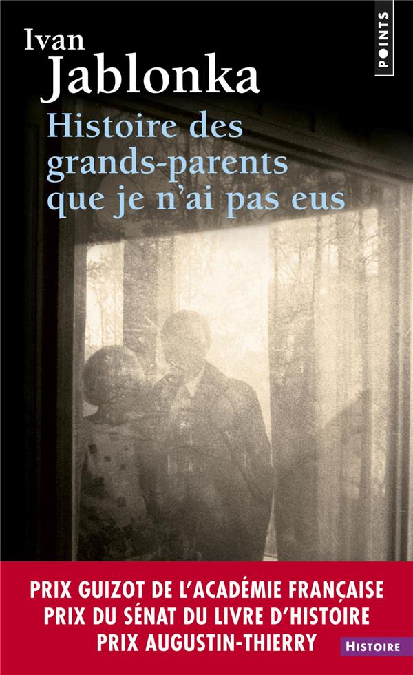 Histoire des grands-parents que je n'ai pas eus: une enquête