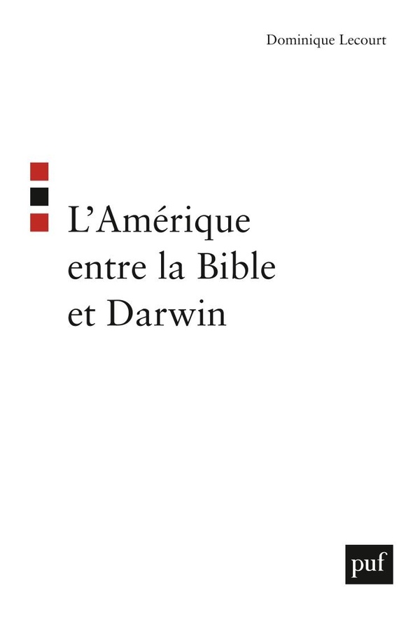 L'Amérique entre la bible et Darwin (2e édition)