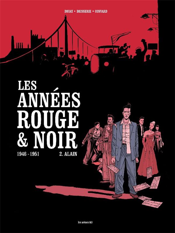 Les années rouge & noir Tome 2: Alain