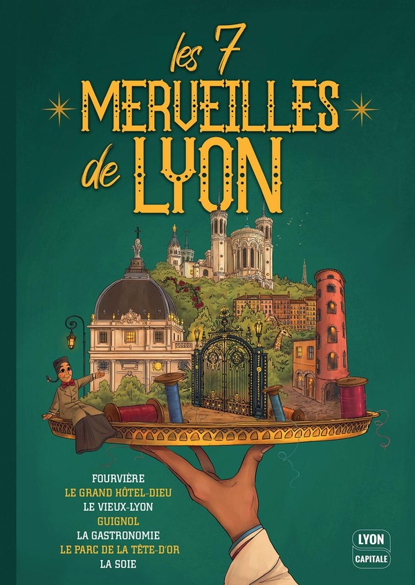 Les 7 merveilles de Lyon