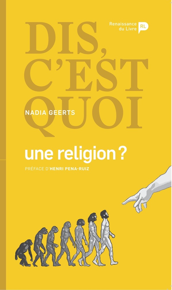 Dis, c'est quoi une religion?