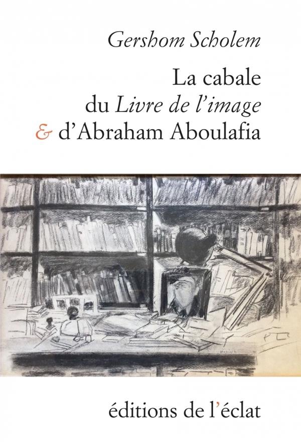 La cabale du livre de l'image et d'Abraham Aboulafia
