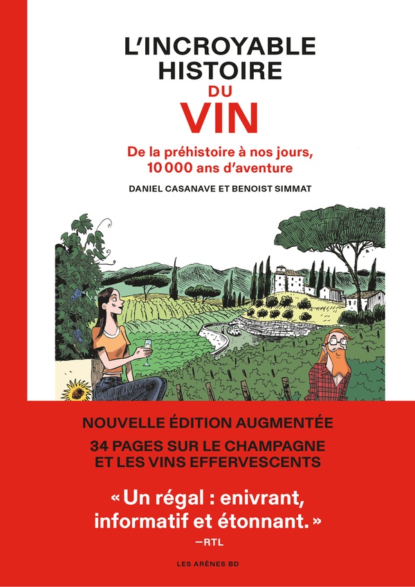 L'incroyable histoire du vin: de la préhistoire à nos jours, 10000 ans d'aventure (4e édition)