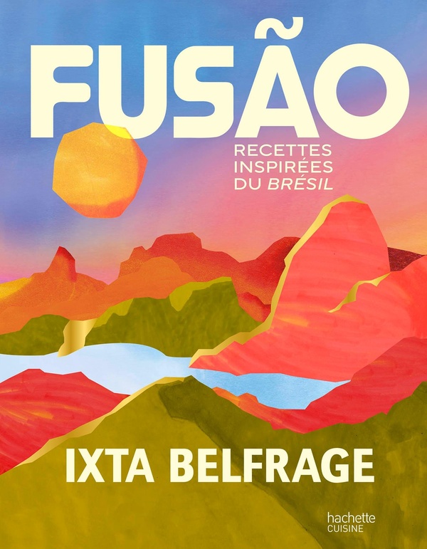 Fusao: recettes inspirées du Brésil