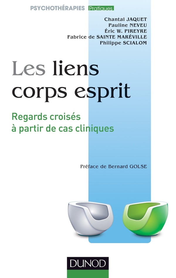 Les liens corps esprit - Regards croisés à partir de cas cliniques