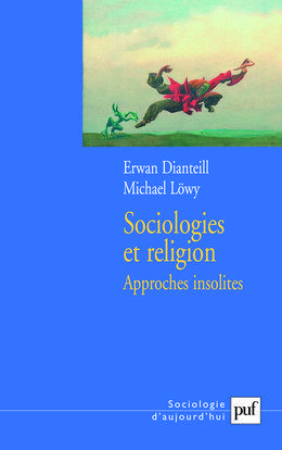 Sociologie et religion Tome 3 - approches insolites