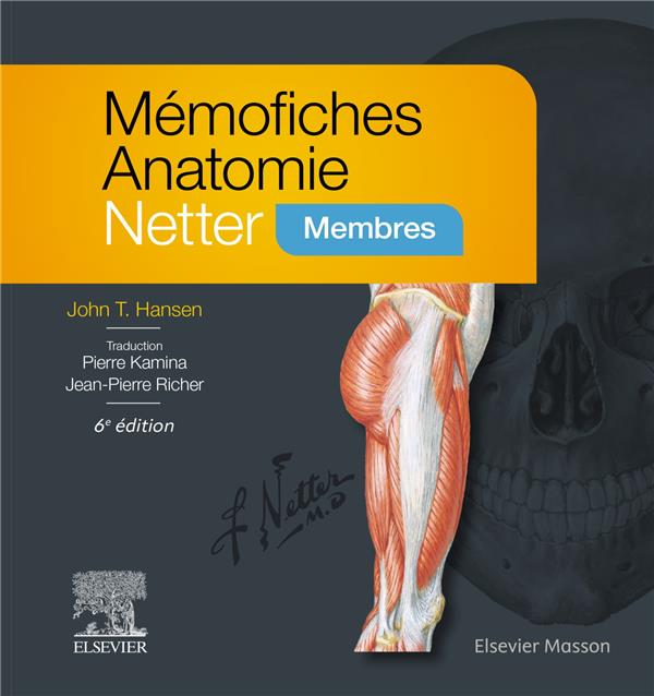 Mémofiches anatomie Netter: membres