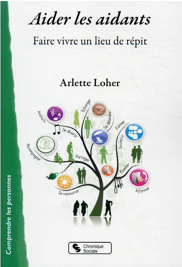 Aider les aidants: faire vivre un lieu de répit