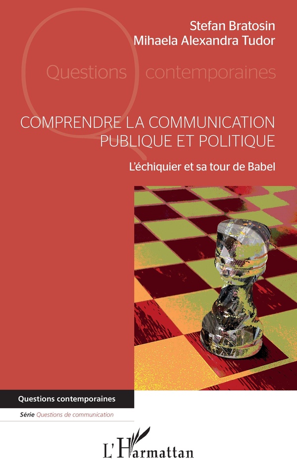 Comprendre la communication publique et politique: l'échiquier et sa tour de Babel