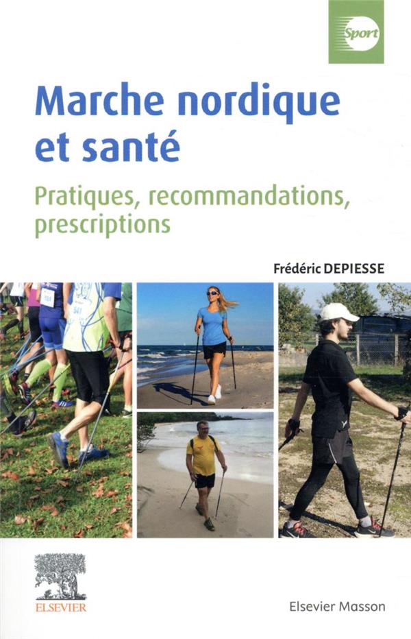 Marche nordique et santé: pratiques, recommandations, prescriptions