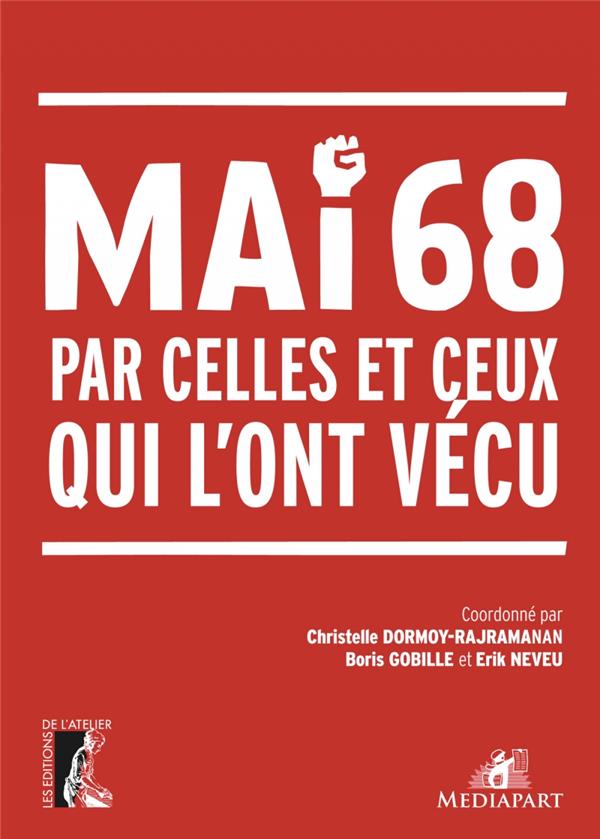 Mai 68 par celles et ceux qui l'ont vecu
