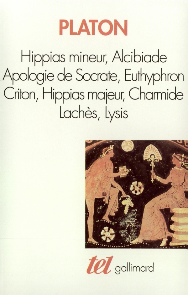 Hippias mineur, Alcibiade, apologie de Socrate, Euthyphron, Criton, Hippias majeur, Charmide, Lachès, Lysis