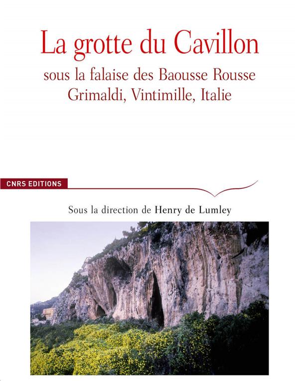 La grotte du Cavillon: sous la falaise des Baousse Rousse, Grimaldi, Vintimille, Italie