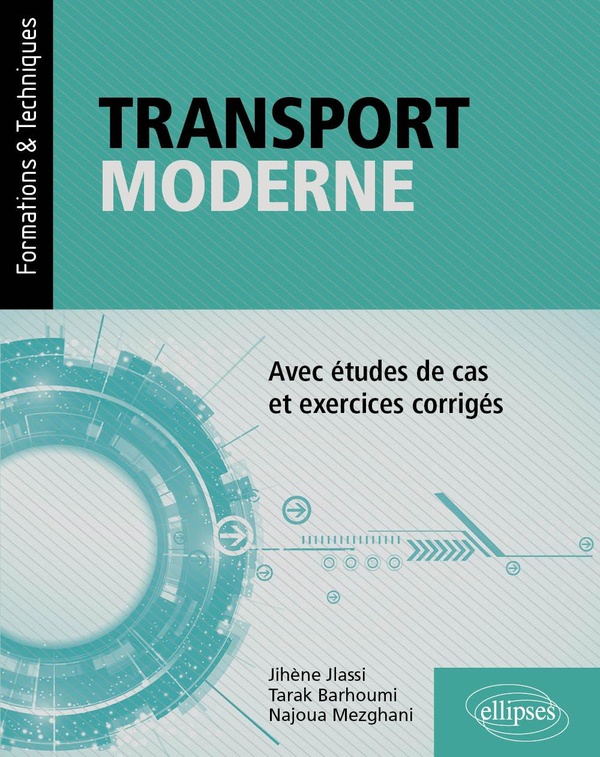 Transport moderne: avec études de cas et exercices corrigés
