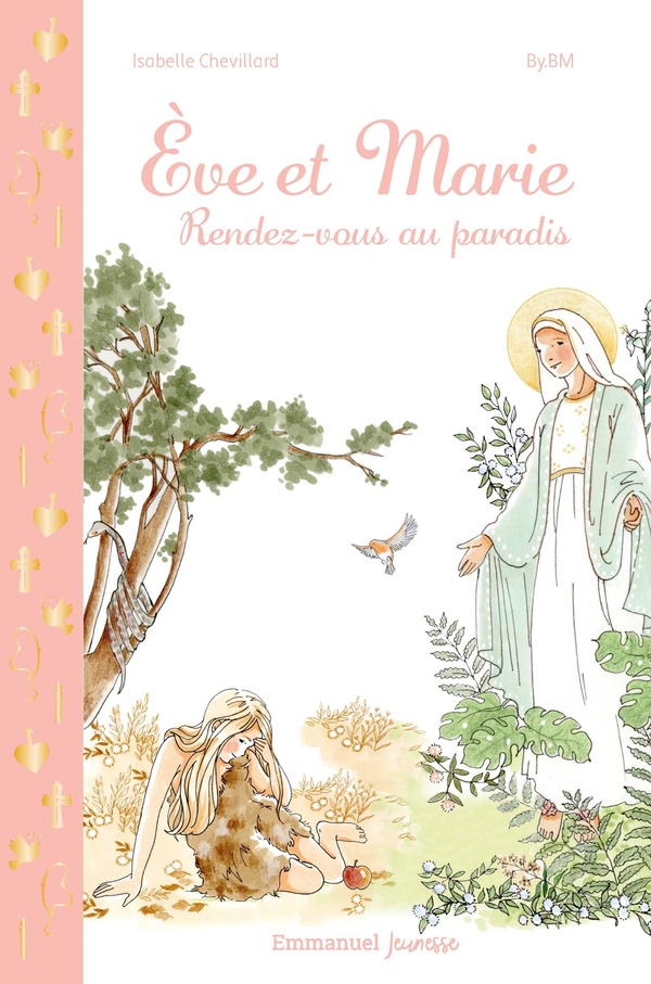 Eve et Marie, Rendez-vous au paradis