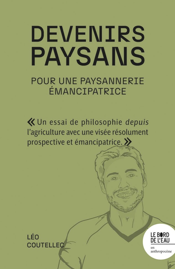 Devenirs paysans: Pour une paysannerie émancipatrice
