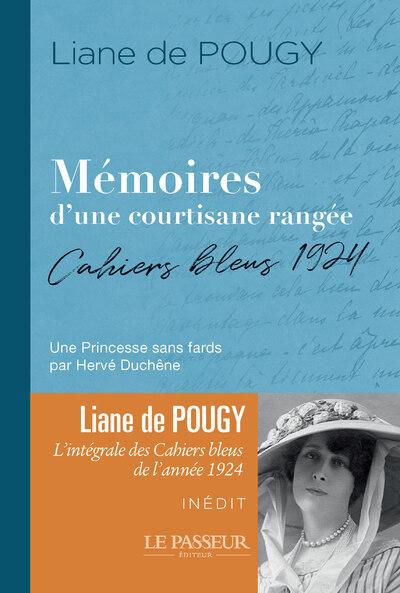 Mémoires d'une courtisane rangée: Cahiers bleus 1924