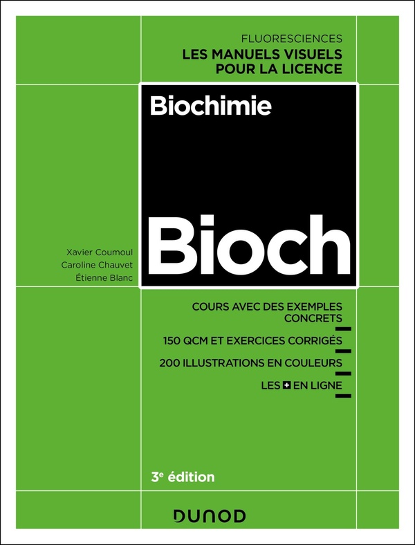 Biochimie - 3e éd. - Cours avec exemples concrets, QCM, exercices corrigés, illustrations couleur, suppléments en ligne